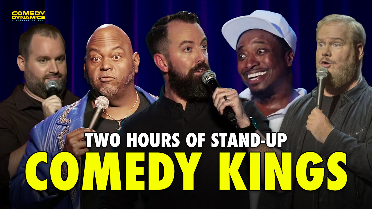 Comedy Kings - 2 Hours of Our Favorite Male Comedians