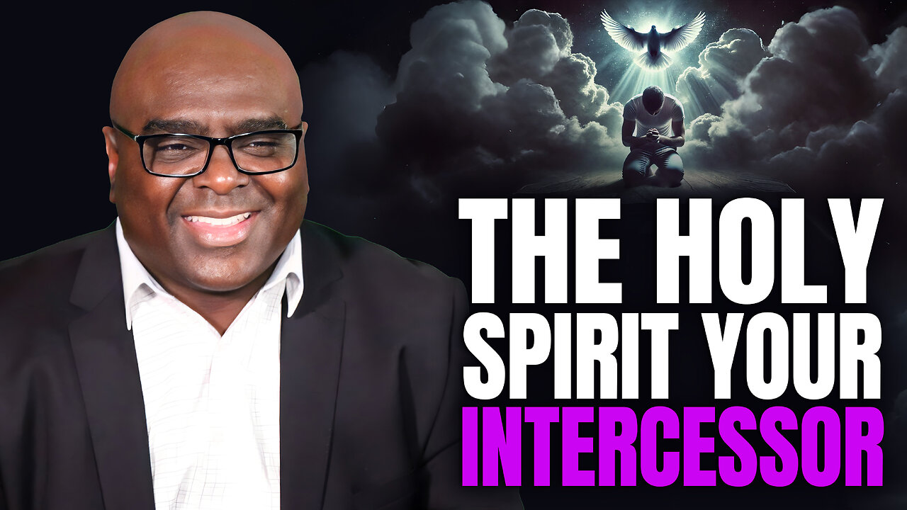 The Holy Spirit Your Intercessor - Morning Prayer