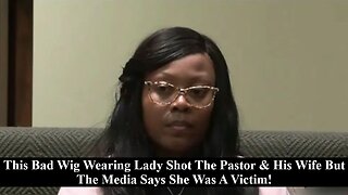 Woman Killed Pastor & Tried To Kill His Wife & City Of Memphis Says Shes The Victim! See why