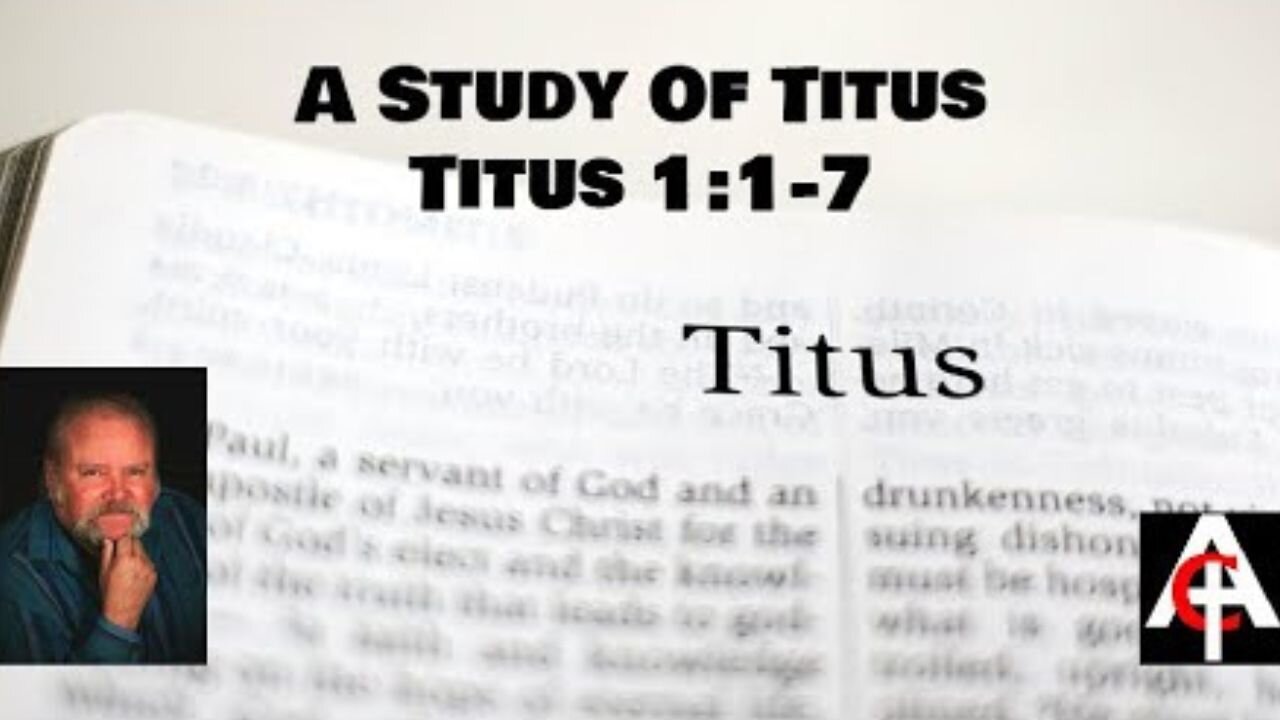 Titus 1:1-7