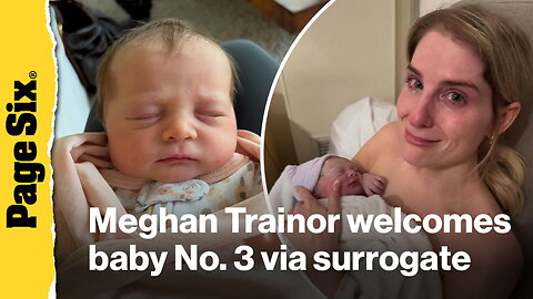 Meghan Trainor secretly welcomes baby No. 3 via surrogate