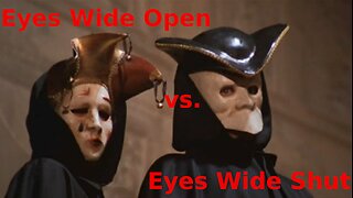 🔳♦️ Eyes Wide Open vs. Eyes Wide Shut ▪️ Kubrick Symbolism; Hollywood