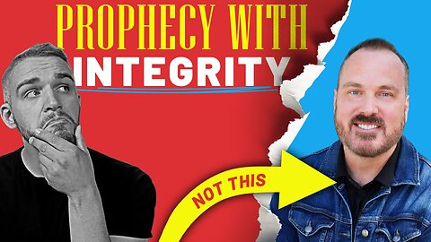 Prophetic Integrity: What Biblical Prophecy Should Actually Look Like