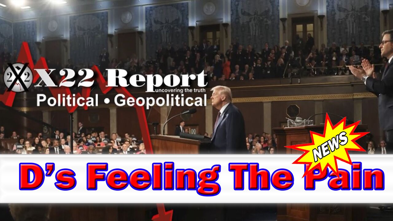 X22 Dave Report - Feeling The Pain,In The End The D Party Will Cease To Exist Once It’s All Exposed