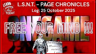 📢👀 | L.S.N.T. | PAGE CHRONICLES | LOG: 25 October 2025 •🕞 1h 31mins