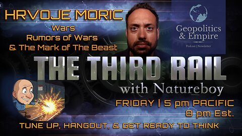 10/10/2025 The Third Rail w/ Natureboy | Guest: Hrvoje Moric