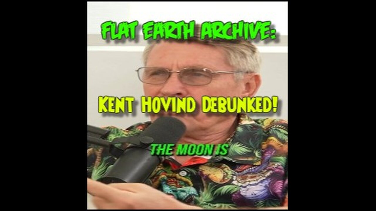 Kent Hovind Debunked! (Flat Earth)