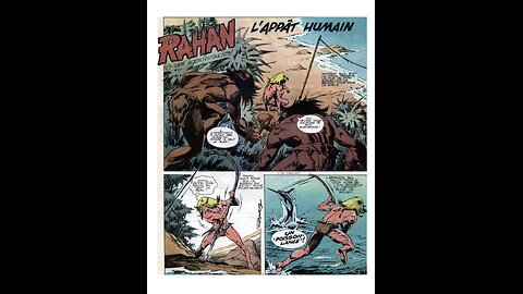 Rahan. Episode 144. By Roger Lecureux. The Human bait. A Puke(TM) Comic.