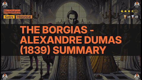 The Borgias - Alexandre Dumas (1839) Summary