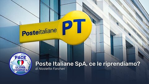 Poste Italiane SpA, ce le riprendiamo?