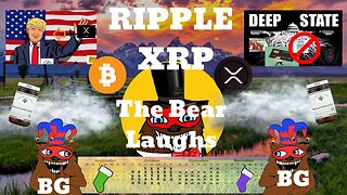 🟢🟣🟡 BG123- The Bear Laughs! Kindly. Step. Aside. XRP ETF’s. Wall St is coming!🟡🟣🟢