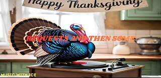 Music with Ice: Requests and Then Some