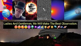 31 Atlas Comet Is Observed. 🤩😍🥰😇😈👽👾🌌🌠🌟☄️☀️🛸🚀🛰🪐