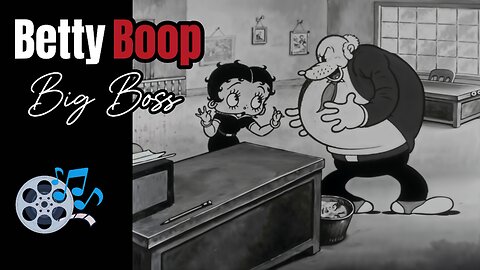 Betty Boop's Big Boss - 1933 (HD) | Episode 16: Betty Boop Series