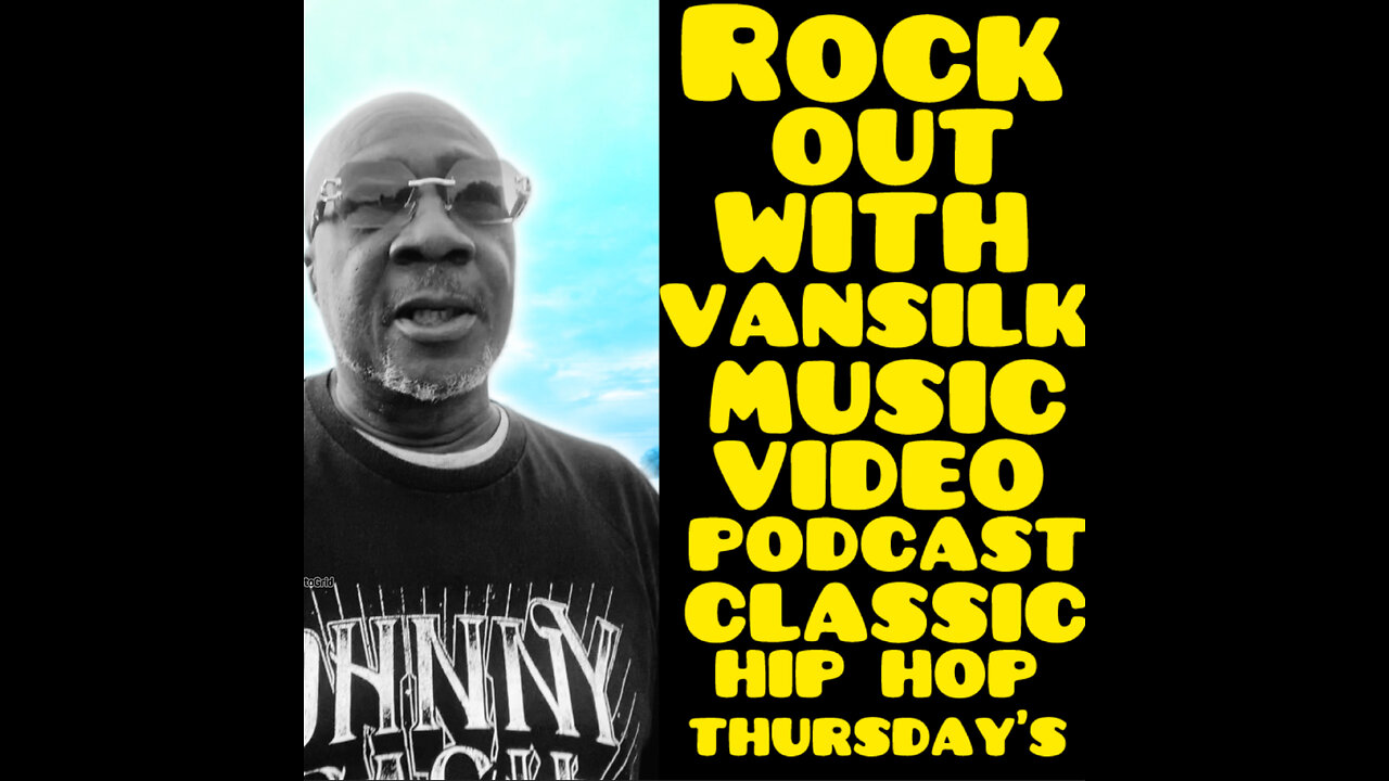 ROC #2 Rock Out With Vansilk! Thursday Hip Hop Video Classics
