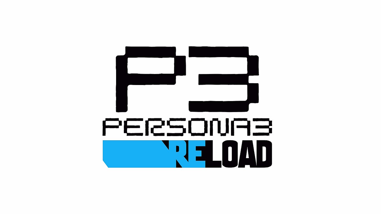 Persona 3 Reload #1 Blind Playthrough