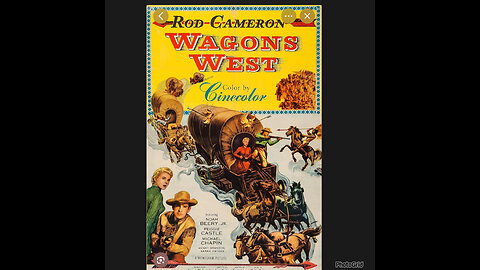 CS #347. Wagons West (1952) Rod Cameron