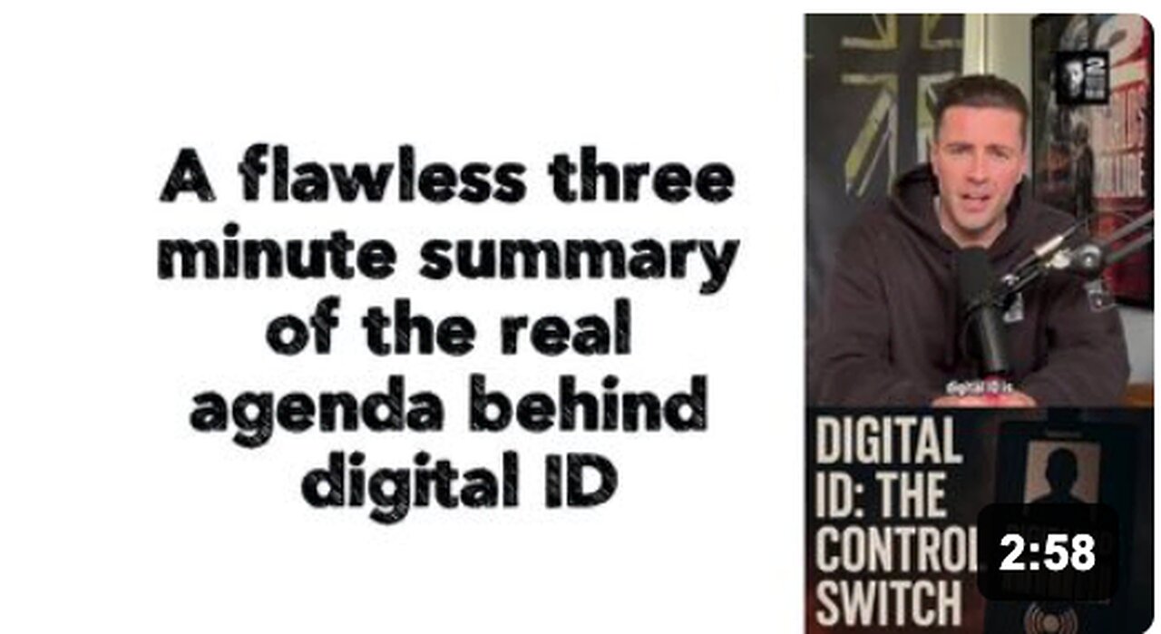 A flawless three minute summary of the real agenda behind digital ID. 🎯
