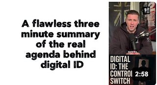 A flawless three minute summary of the real agenda behind digital ID. 🎯