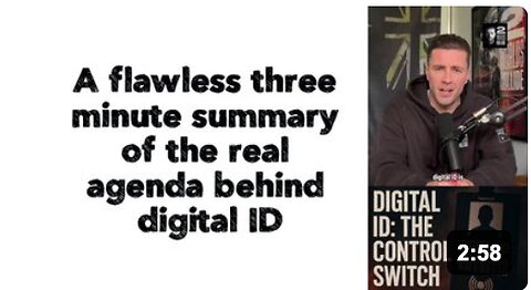 A flawless three minute summary of the real agenda behind digital ID. 🎯