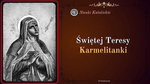 Serce przebite strzałą miłości Boga - św. Teresa z Ávili (16 października)