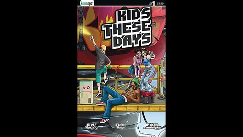 NEW!!! Kids These Days #1 Keenspot #QuickFlip Comic Book Review