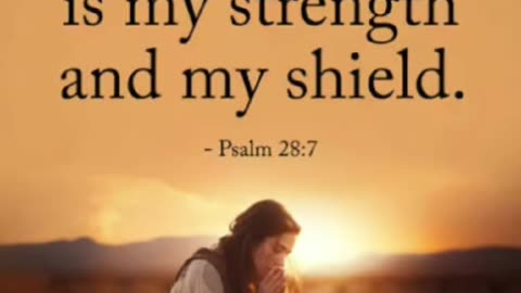 PSALM 28:7🕊🔥🔥