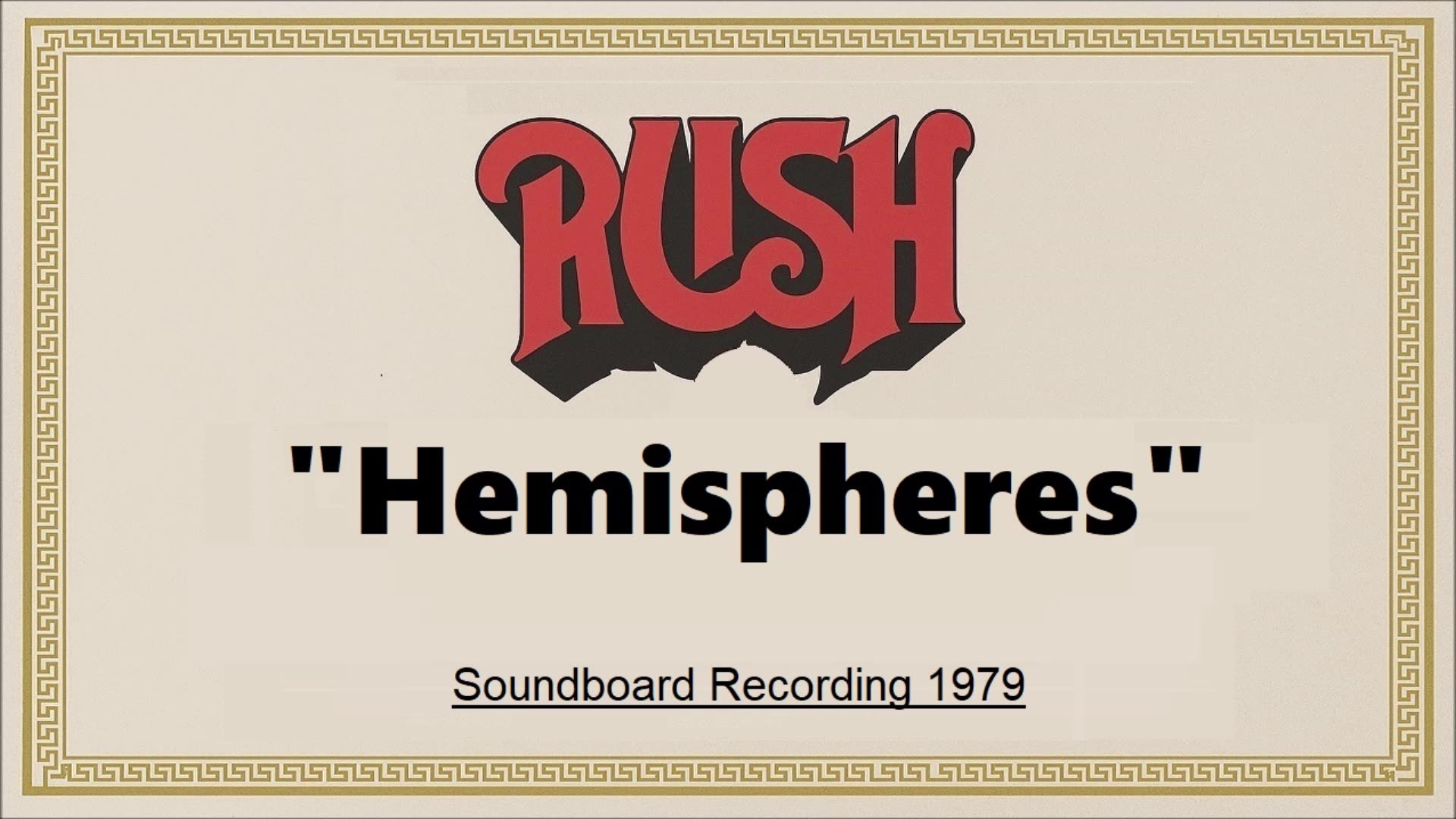 Rush - Hemispheres (Live in Offenbach, Germany May 28, 1979) Soundboard