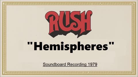 Rush - Hemispheres (Live in Offenbach, Germany May 28, 1979) Soundboard