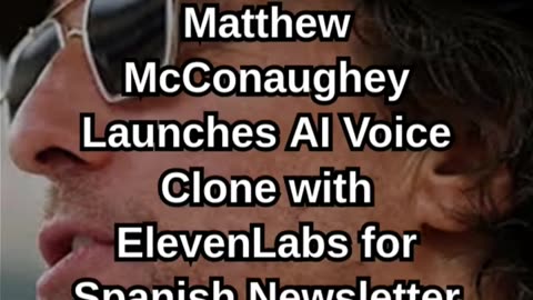 McConaughey Unveils AI Voice Clone