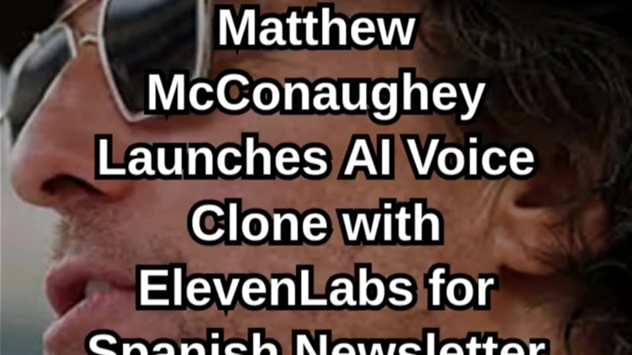 McConaughey Unveils AI Voice Clone
