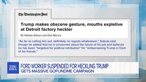 Ford Worker Who Heckled Trump Gets MASSIVE GoFundMe Campaigns TRENDING