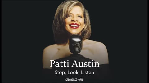 Patti Austin - Stop, Look, Listen (1981)