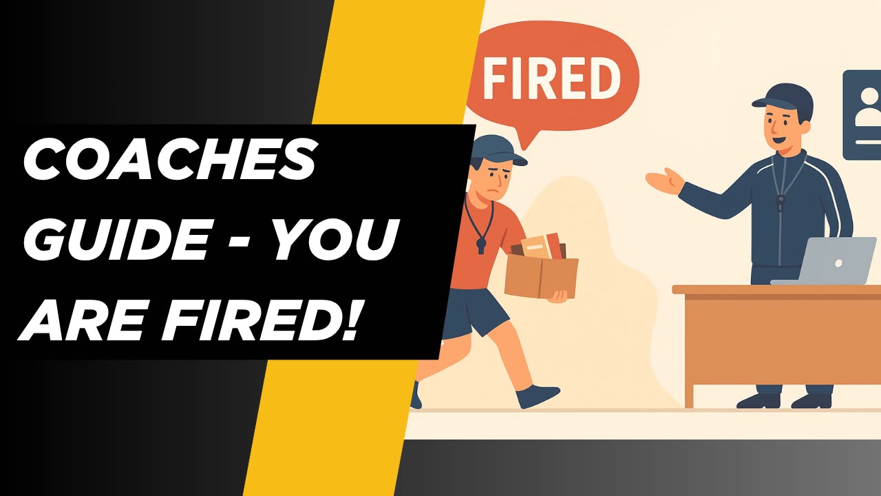 Your FIRED! A Coach's Guide for Growth After Dismissal