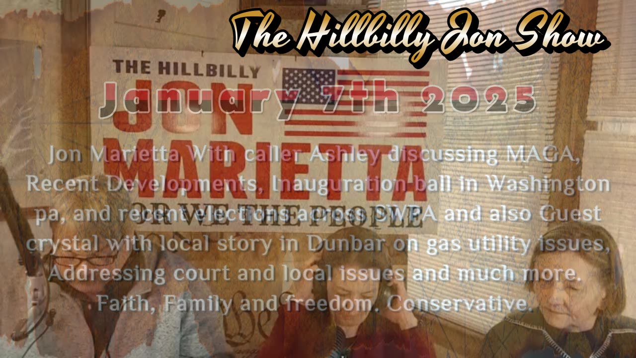 The Hillbilly Jon Show January 7th 2025