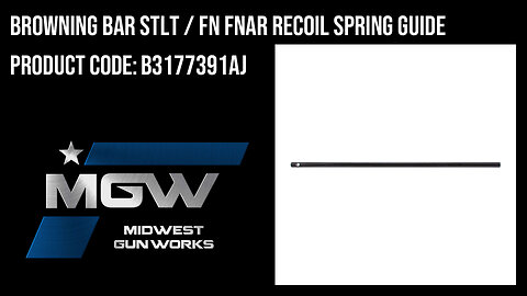 Browning BAR STLT / FN FNAR Recoil Spring Guide - B3177391AJ