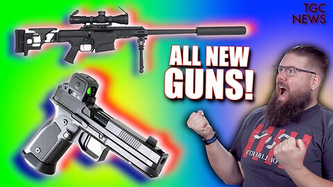 WOW! 15 NEW GUNS just came out!