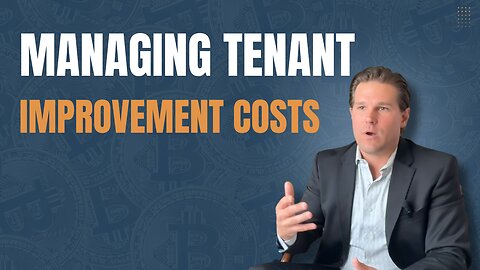 Managing Rising Tenant Improvement Costs