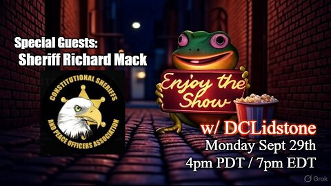 Enjoy The Show - Episode 26 w/ Special Guest Sheriff Richard Mack