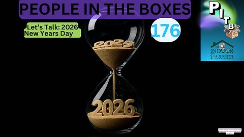 People In The Boxes ep 176, Let's Talk The New Year 2026