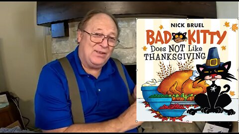 Bad Kitty Does NOT Like Thanksgiving