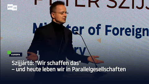 Szijjártó: "Wir schaffen das" – und heute leben wir in Parallelgesellschaften