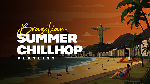 CHILLHOP SUMMER FROM BRAZIL | ULTIMATE CHILL BEATS FOR HOT DAYS 🔥