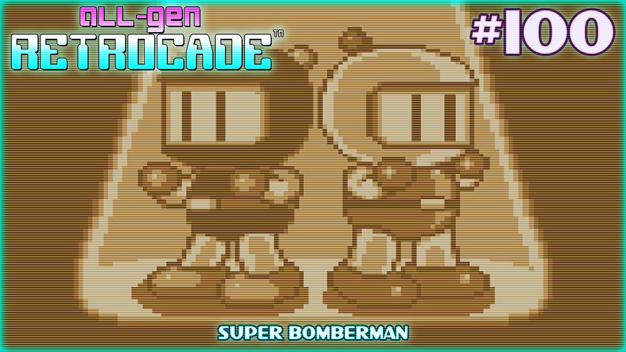 All-Gen Retrocade Ep.100: SUPER BOMBERMAN