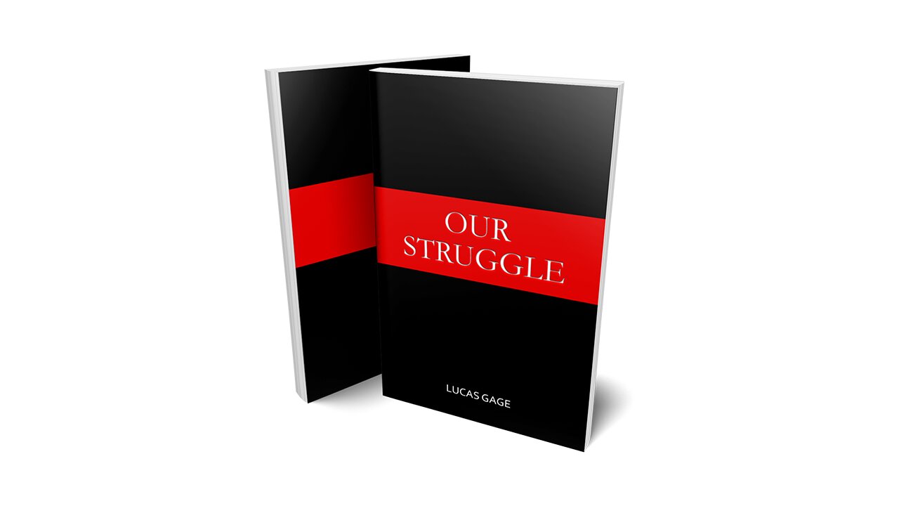 "OUR STRUGGLE" IS NOW AVAILABLE!