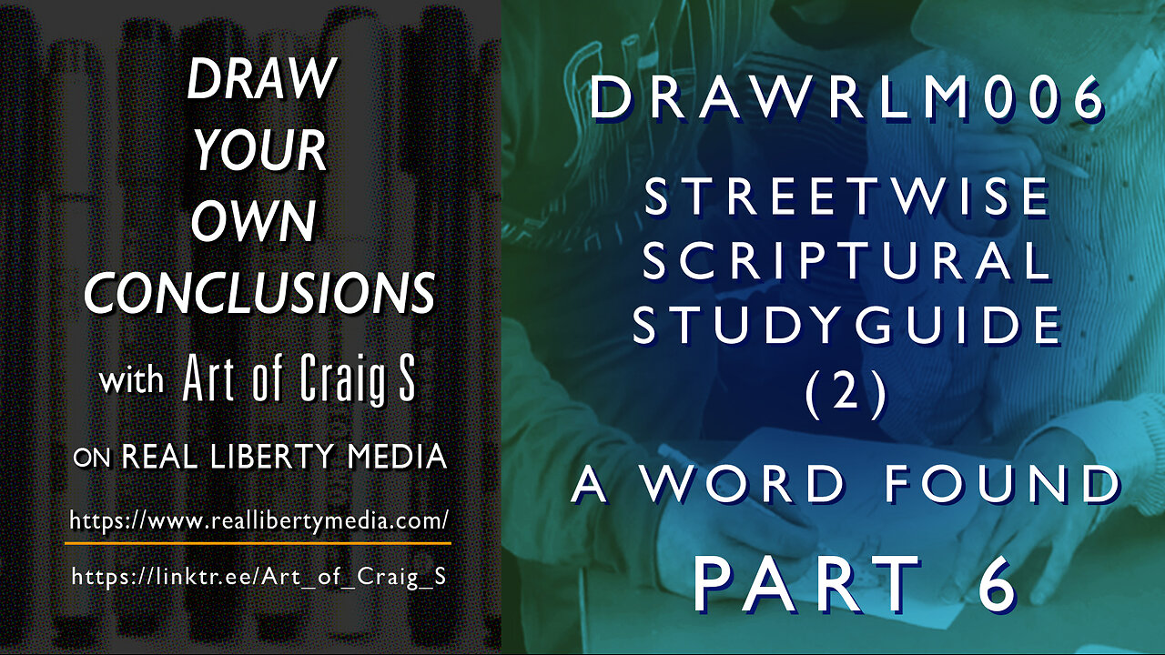 DRAWRLM006 - A Word Found - Part 06 - Streetwise Scriptural Studyguide (2)