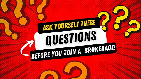 5 Questions to Ask Before Choosing a Real Estate Brokerage