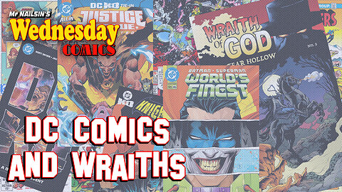 Mr Nailsin's Wednesday Comics: DC Wraiths