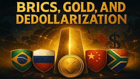 Is the Dollar Era Ending? The BRICS Plan and the Return of Gold