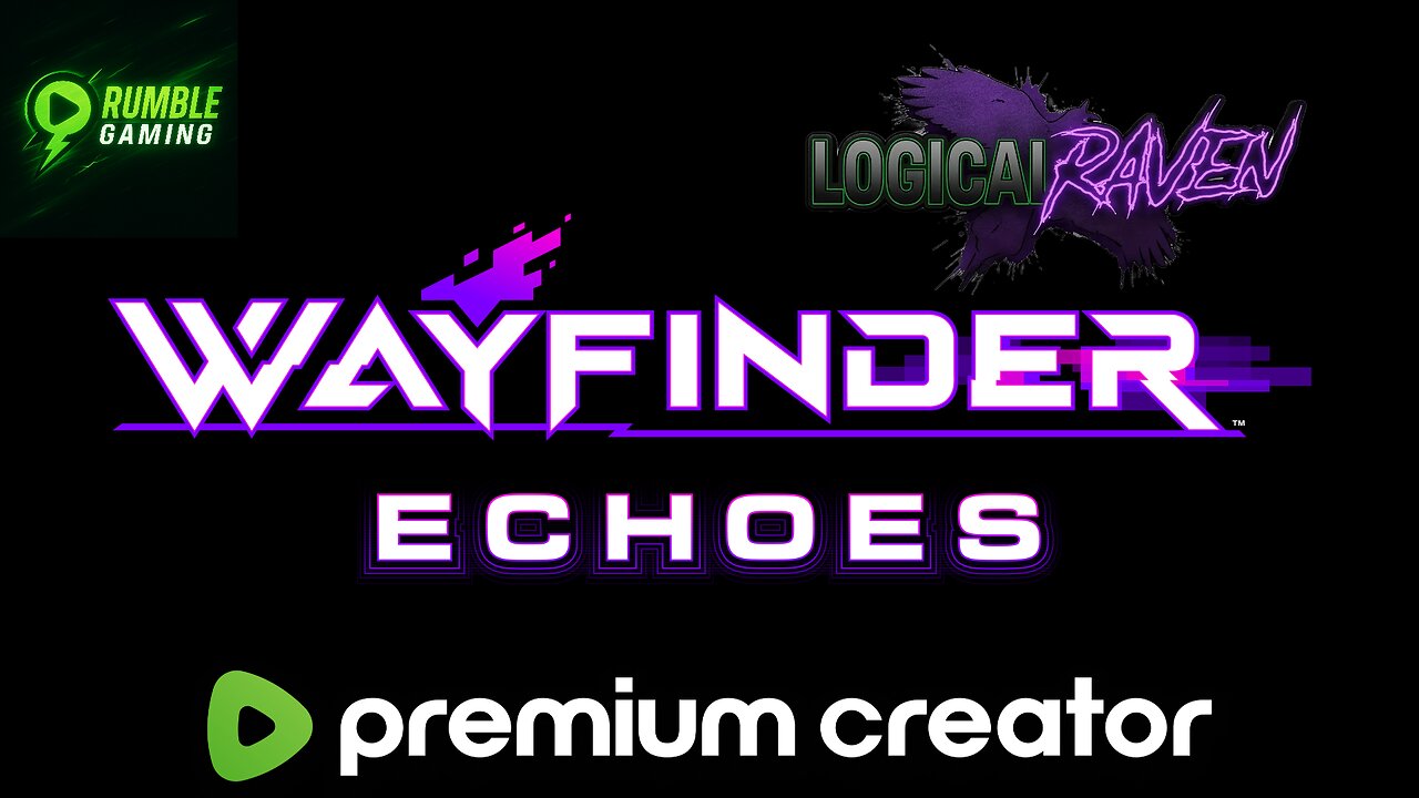 Wayfinder ~ Following the Echoes : Finding the Way Grinding to be ready!
